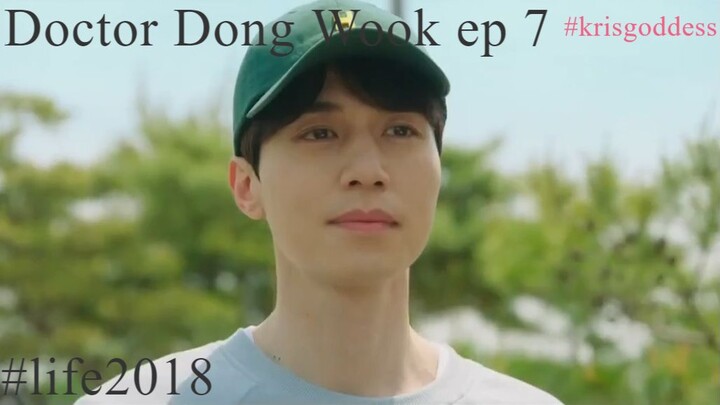LIFE 2018 Lee Dong Wook episode 7 Eng Sub 720p