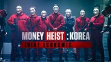Money Heist:Korea | SEASON 2_EP 1