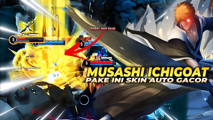 Pake ini skin Musashi langsung kerasukan Ichigoat😎‼️