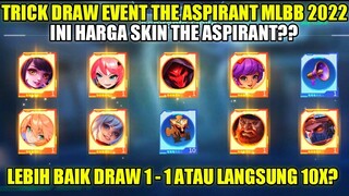 TRICK DRAW EVENT THE ASPIRANT MLBB!! HARGA SKIN THE ASPIRANT?? 10X DRAW DIJAMIN DAPET SKIN EPIC