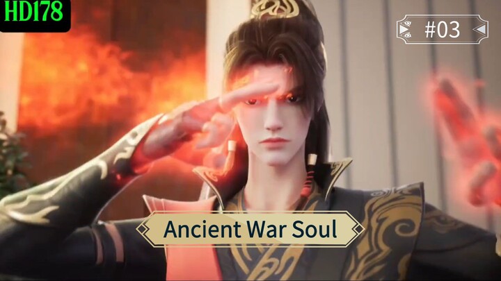 Ancient War Soul Episode 03 Sub Indo