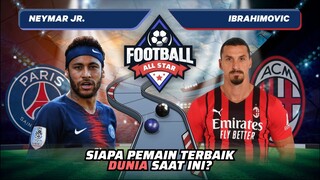 Neymar Jr. vs Zlatan Ibrahimovic: Siapa Pemain Terbaik Dunia Saat Ini!? | Football Match 110 #short