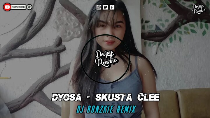 DYOSA - SKUSTA CLEE [ CHILL TRAP RMX ] DJ RONZKIE REMIX