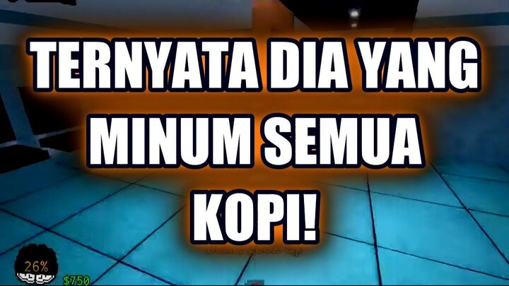 🔥 TERNYATA DIA YANG MINUM SEMUA KOPI!