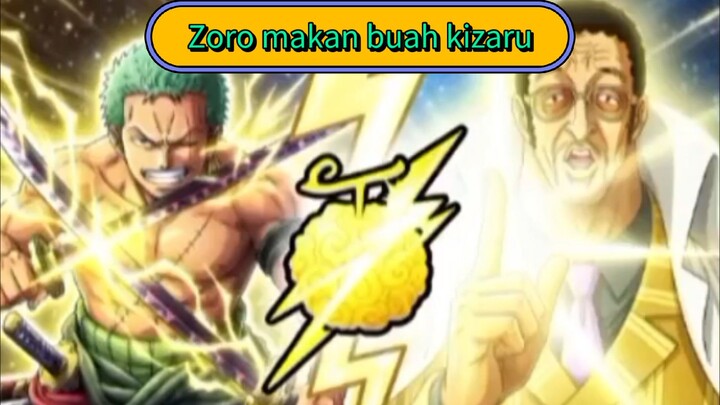 Zoro kang nyasar makan buah tercepat