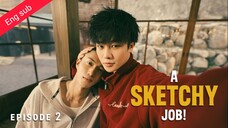 [Eng Sub] A Sketchy Job  EP 2 bl series