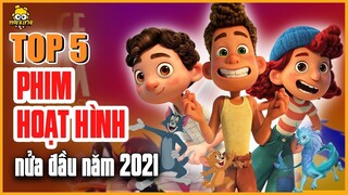 TOP 5 PHIM HOẠT HÌNH NỬA ĐẦU NĂM 2021 | Review Mê Hay Chê? - meXINE