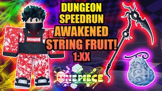 Awakened String Fruit Solo Dungeon Speedrun in A One Piece Game