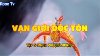 Vạn Giới Độc Tôn_Tập 5-Mạch Phượng Hoàng