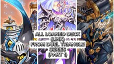 MENCOBA SEMUA LOANED DECK DI DUEL TRIANGLE (LINK SERIES)-IRON BEAST UNITED - YU GI OH MASTER DUEL