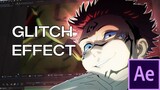 Glitch Effect - After Effects AMV Tutorial
