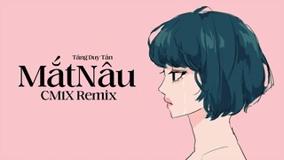 Mắt Nâu (CM1X Lofi Ver.) - Tăng Duy Tân