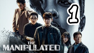 The Manipulated ( English subtitle) episode 1