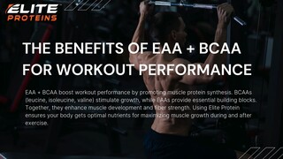 The Benefits of EAA + BCAA for Workout Performance