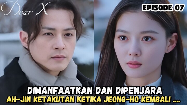 DEAR X EPISODE 7 SUB INDO