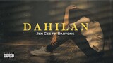 DAHILAN - Jen Cee ft. Dabyong (Official Lyric Video)