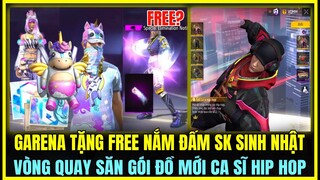 (Free Fire) QUÀ SINH NHẬT 6 TUỔI GARENA TẶNG FREE SKIN NẤM ĐẤM MỚI, VÒNG QUAY SĂN ĐỒ CA SĨ HIP HOP