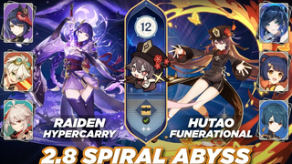 Genshin Impact 2.8 Spiral Abyss ชั้น 12 - Raiden Hypercarry ft Kazuha / Hutao Funerational