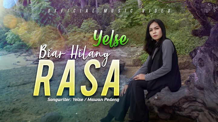 Yelse - Biar Hilang Rasa (Official Music Video)