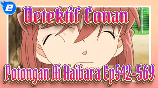 [Detektif Conan] Potongan Ai Haibara Ep542-569_2