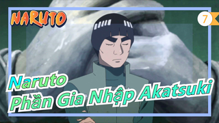 [Naruto] Thanh xuân tuổi trẻ của Rock Lee, Phần Gia Nhập Akatsuki_7