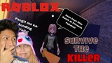 Survive The Killer (Ang pangit nila ka-bonding!) | Roblox