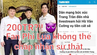 Fan Phi Lụa lồng lộn nghe Ngọc Sơn tiết lộ catse 200tr của Hồ Văn Cường? Cuộc chiến không hồi kết!