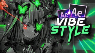 Vibe Style #2 - After Effects Tutorial AMV