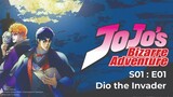 JoJo's Bizarre Adventure S01:E01 - Dio the Invader Full Movie Free - Link in Description