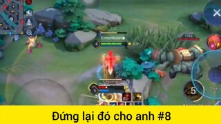 Đứng lại đó cho anh p8