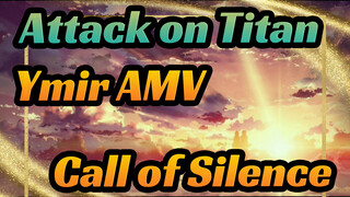 Attack on Titan Ymir - Call of Silence (Full AMV)