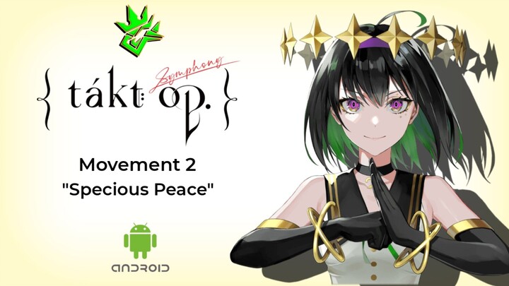 Specious Peace | Takt: Op. Symphony | Walktrough | Android Mobile