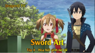 Sword Art Tập 4 - Hoa hồi sinh nở rồi