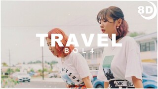 [8D] BOL4(볼빨간사춘기) _ Travel | BASS BOOSTED CONCERT EFFECT 8D | USE HEADPHONES 🎧