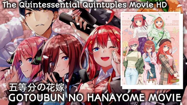 ➢Gotoubun No Hanayome Movie HD [Sub Indo]⛇