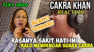 REAKTOR CANTIK INI MERASA SAKIT HATINYA DENGAR SUARA CAKRA KHAN || CAKRA KHAN REACT || KEPADA HATI