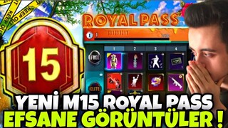 YENİ M15 ROYAL PASS EFSANE GÖRÜNTÜLER !! M15 RP 1-50 ÖDÜLLERİ !! M15 ROYAL PASS PUBG MOBİLE