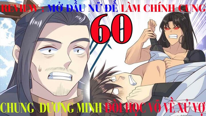 Main Siêu Cấp Xuyên Không Làm Phàm Nhân được Nữ Đế Sủng Ái CHAP 60 | REVIEW TRUYỆN TRANH HAY NHẤT