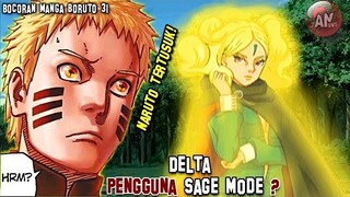 DELTA Pengguna SAGE MODE ? Naruto Tertusuk [Delta VS Naruto] Bocoran Boruto Chapter 31