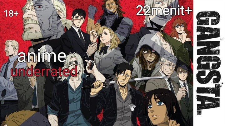 Anime paling underrated - alur cerita anime gangsta full episode!!