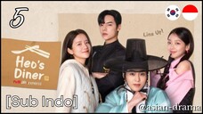 Heo’s Diner (2025) – Eps. 05 [Sub Indo]