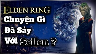 Elden Ring Truyện | Chuyện gì đã sảy ra với Sellen ?