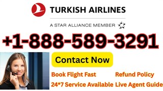 List™ of Official ®️Turkish Airline𝖘™ Representative phone Numbers in the USA: Step By Step Guide