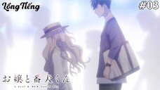 Ojou to Banken-kun Tập 3: Nụ Hôn Và Tình Yêu (Lồng Tiếng)