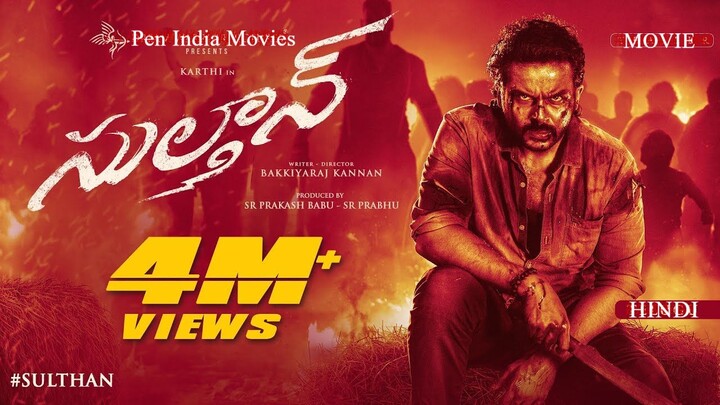 Sulthan (2021) Hindi Dubbed Full Movie |  Karthi, Rashmika | Vivek - Mervin | Bakkiyaraj Kannan | 4K