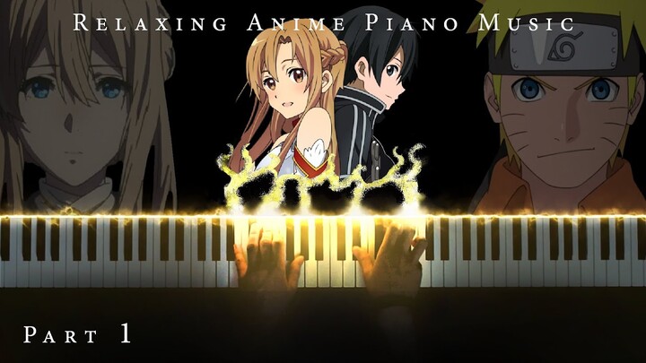 Relaxing Anime Piano Music - Beautiful Piano Suites for Studying & Sleeping (Part 1)