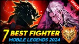 7 BEST FIGHTER HEROES IN 2024 (UPDATE) - SEASON 31 | Mobile Legends Tier List