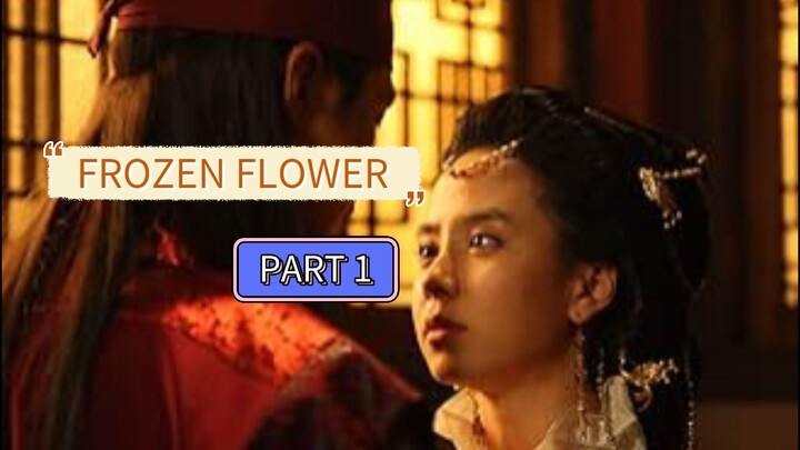 Frozen Flower part 1