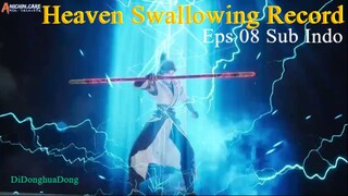 Heaven Swallowing Record Eps 08 Sub Indo