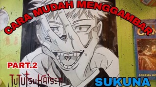 cara yg sangat mudah menggambar sukuna,anime jujutsu kaisen part.2